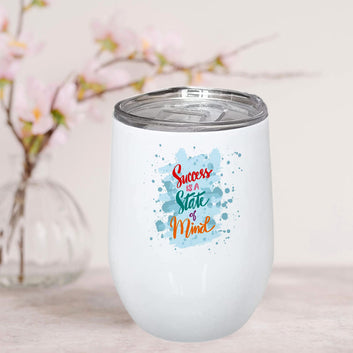 Chillaao Success Is State Of Mind  Stainless Steel Wine Mug 350ml(12oz)