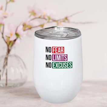 No Fear, No Limit Stainless Steel Wine Mug 350ml(12oz)