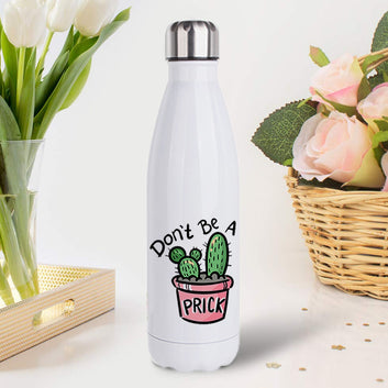 Don’t Be A Prick - Cola Bottle