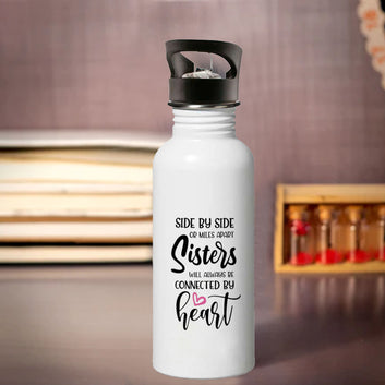 Chillaao Side by side or miles apart sister  Sipper Bottle