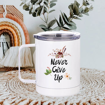 Chillaao Never Give Up Stainless Steel Mug ( Yeti Mug ) 350ml(12oz)