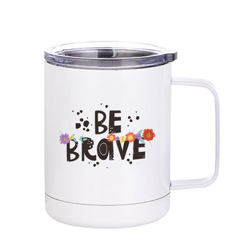 Chillaao Be Brave Stainless Steel Mug ( Yeti Mug ) 350ml(12oz)