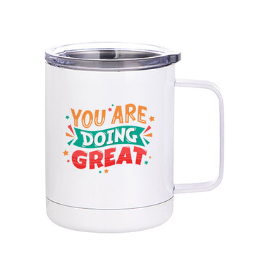 Chillaao You are Doing Great Stainless Steel Mug ( Yeti Mug ) 350ml(12oz)
