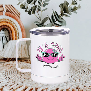 Chillaao  It's Cool Momi I'm So Fashion Forever Steel Mug (Yeti Mug) 350 ml 12oz