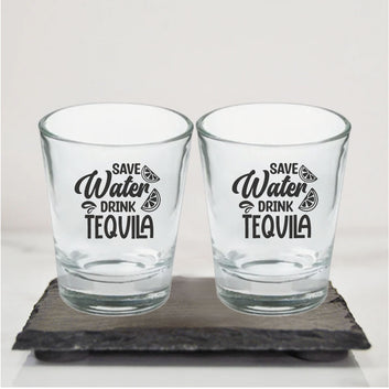 Save Water Drink Tequila