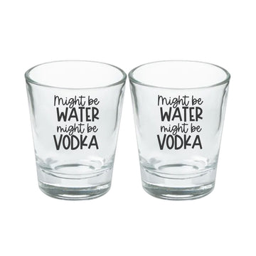 Might Be Water Might Be Vodka