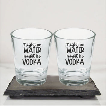 Might Be Water Might Be Vodka