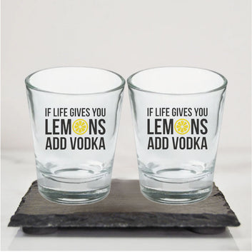 If Life Gives You Lemons Add Vodka