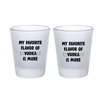 My Favorite Flavor Of Vodka Is More
