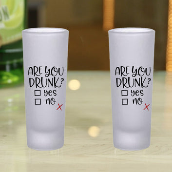 Frosted Shooter Glasses Design - Are You Drunk Yes No