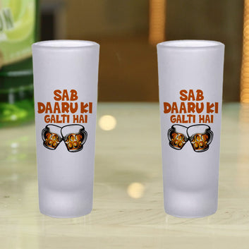 Frosted Shooter Glasses Design - Sab Daru Ki Galati Hai