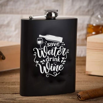 Stainless Steel Engraved Hip Flask Design - Save Water Drink wine