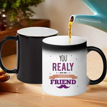Chillaao You Really Are my favorite friend Magic Mug