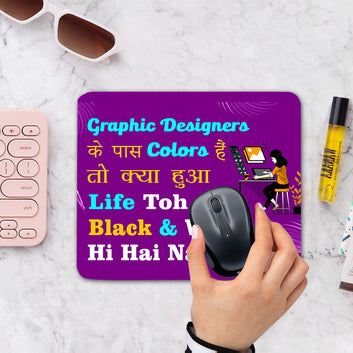 Chillaao Graphic Designer Ke Pass Mouse Pad