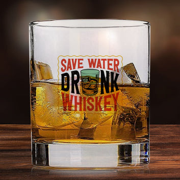 Whiskey Glasses with Design - Save The Water Drink Whiskey