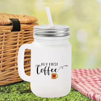 Chillaao But First Coffee Frosted Mason Jar