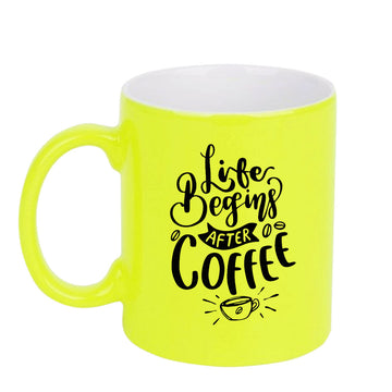 Chillaao Life begins after coffee neon Yellow  mug