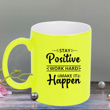 Chillaao Stay positive neon Yellow  mug