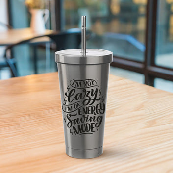 I'm Not lazy Stainless steel tumbler 470ml (16oz)