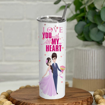 Chillaao Personalized Love you with all my heart Skinny Tumbler