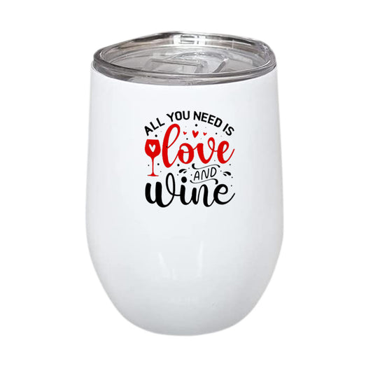 All You Need Is Love & Wine Stainless Steel Wine Mug 350ml(12oz)