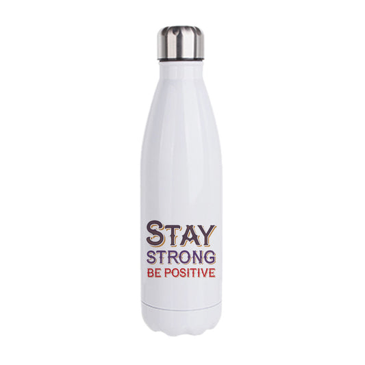 Stay Strong Be Positive - Cola Bottle