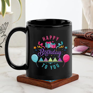 Happy Birthday to you Black Mug