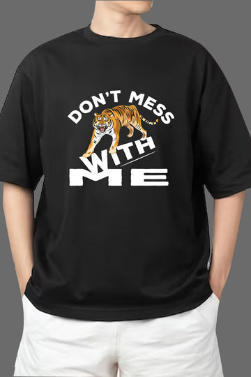 Chillaao Don't Mess With Me T- Shirt