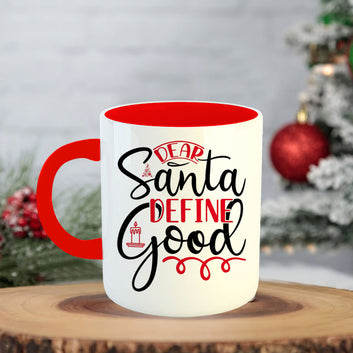 Chillaao Dear Santa define good Coffee Mug With Coaster