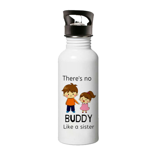 Chillaao There Is No Buddy Like Sister Sipper Bottle