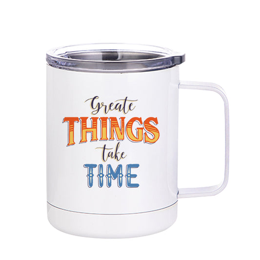 Chillaao Great Things Take Time Stainless Steel Mug ( Yeti Mug ) 350ml(12oz)