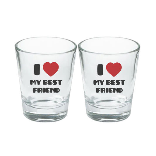 Chillaao I love my best Friend Clear Shot Glass