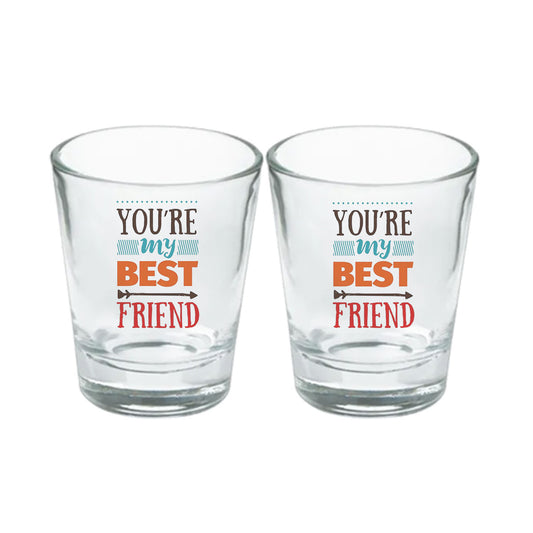 Chillaao You Are My Best Friend Clear Shot Glass