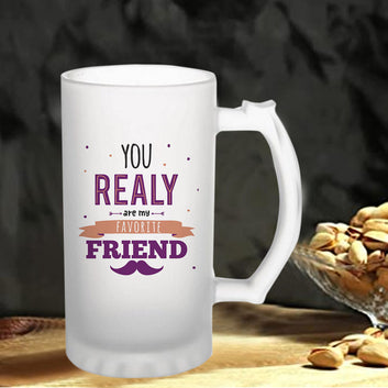 Chillaao You Really Are my favorite friend Frosted Beer Mug