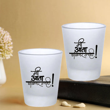 Chillaao Mi aata Thabnar nahi Frosted Shot Glass Set Of 2