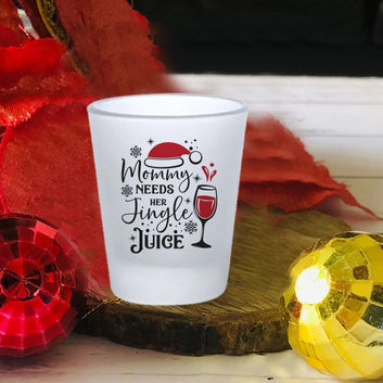 Chillaao Mommy Needs Her Jingle Juice Short Glass