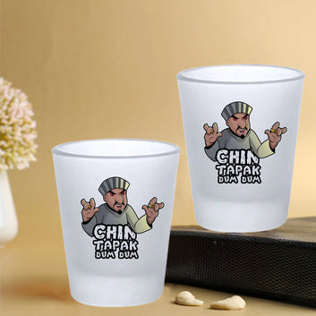 Chillaao Chin chapak dam dam Frosted Shot Glass Set Of 2