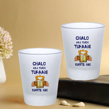 Chillaao - Aaj kuch Tufani karte hai Frosted Shot Glass - Set of 2