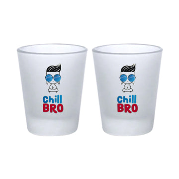 Chillaao Chill Bro frosted Shot Glass Set Of 2