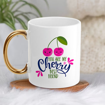 Chillaao You Are my cherry best Friend Golden Handle Mug