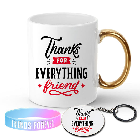 Chillaao Thanks For Everything Friend Golden Handle Mug