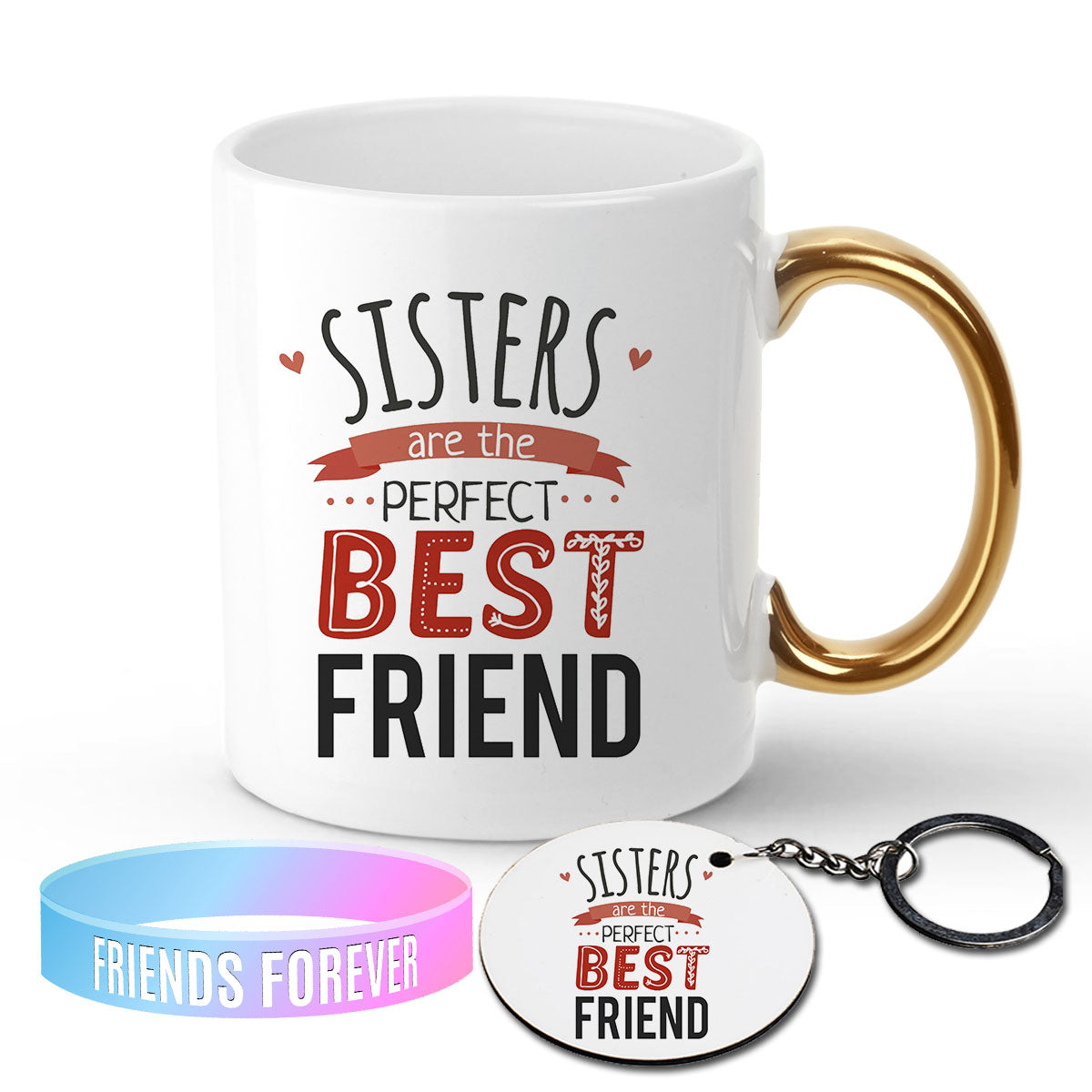 Chillaao Sister Are The Perfect  Friend Golden Handle Mug