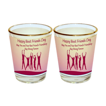 Chillaao Happy Best Friends Day Gold Rim Shot Glass