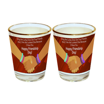 Chillaao Once The Lucky Ones Get True Friends Gold Rim Shot Glass