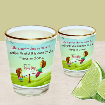 Chillaao Life Is Part What We Make Friendship Gold Rim Shot Glass