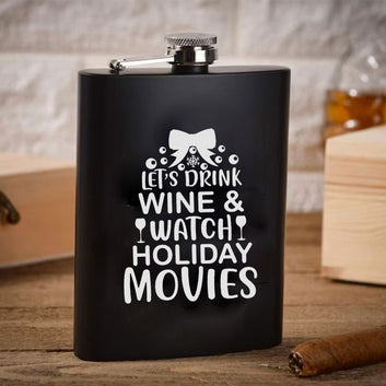 Chillaao Lets Drink Wine & Watch Holiday Movies Hip Flask