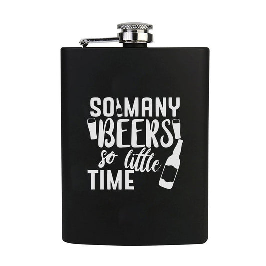 Stainless Steel Engraved Hip Flask Design - So Many Beers So Little Time