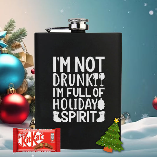 Chillaao I am Not Drunk Iam Full Of Holiday Sprit Hip Flask