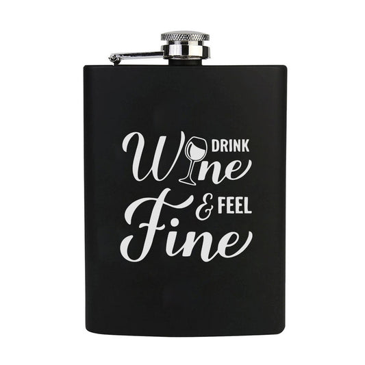 Stainless Steel Engraved Hip Flask Design - Drink Wine Feel & Fine