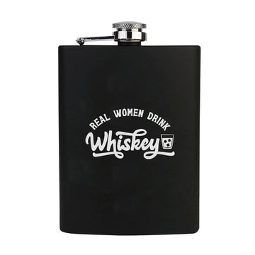 Stainless Steel Engraved Hip Flask Design - Real Women Drink Whiskey